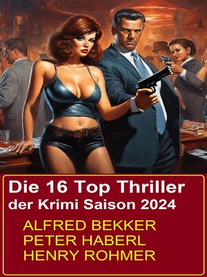 cover image of Die 16 Top Thriller der Krimi Saison 2024